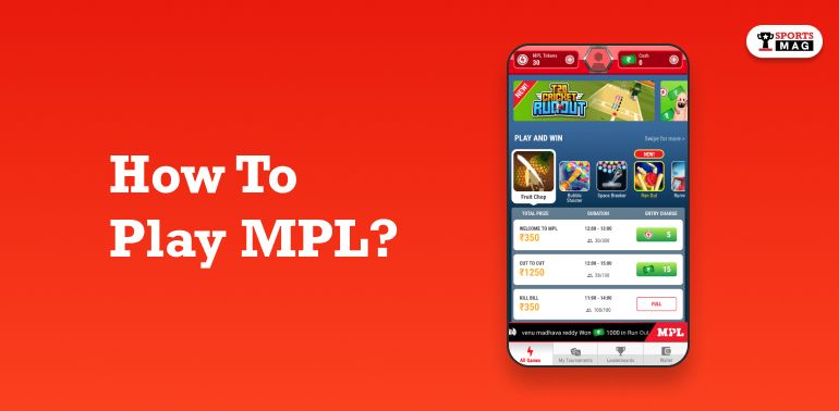 How To Play MPL