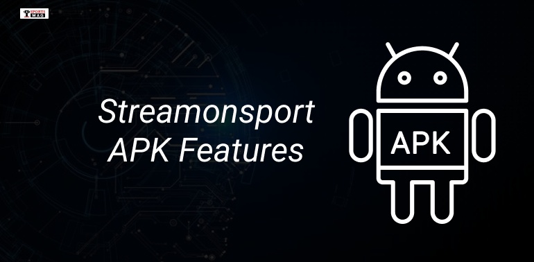 Streamonsport APK Features